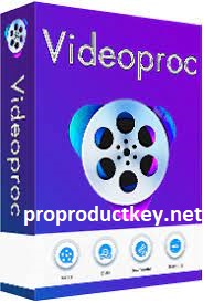 VideoProc Crack 